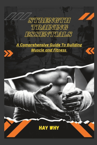 Strength Training Essentials