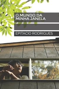 o mundo da minha janela