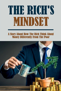 The Rich's Mindset