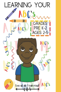 Learning My ABC's