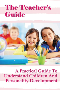 The Teacher's Guide