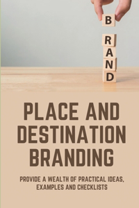 Place And Destination Branding