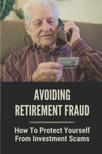 Avoiding Retirement Fraud
