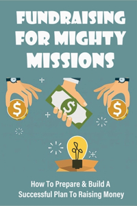 Fundraising For Mighty Missions