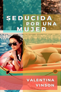 Seducida por una mujer