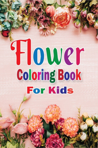Flower Coloring Book for Kids