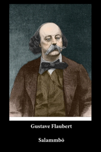 Gustave Flaubert - Salammbô
