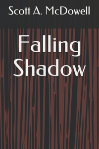 Falling Shadow