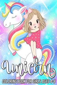 Unicorn Coloring Book for Girls Ages 4-8