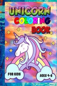 Unicorn Coloring Book for Kids Ages 4-8