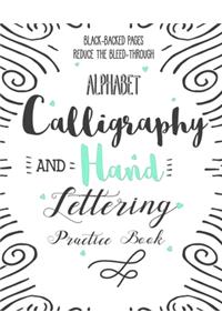 Alphabet Calligraphy and Hand Lettering Practice Book