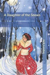A Daughter of the Snows