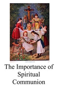 Importance of Spiritual Communion