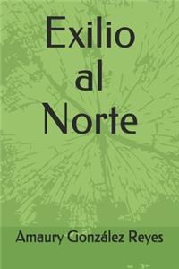 Exilio al Norte