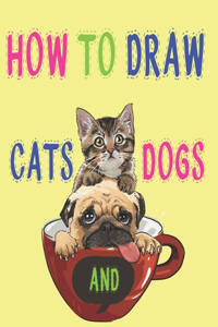 how to draw cats and dogs