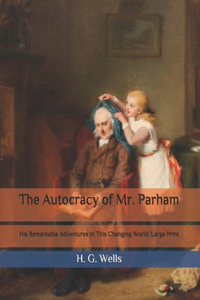 The Autocracy of Mr. Parham