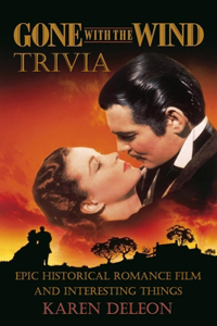 Gone With the Wind Trivia