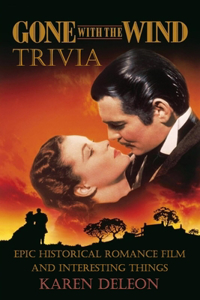 Gone With the Wind Trivia