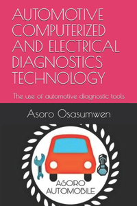 Automotive Computerized and Electrical Diagnostics Technology