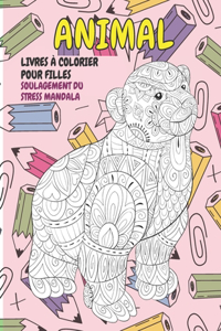 Livres à colorier pour filles - Soulagement du stress Mandala - Animal