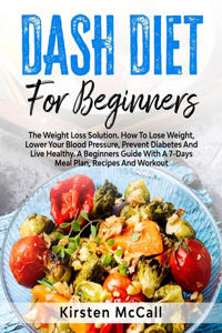DASH Diet For Beginners