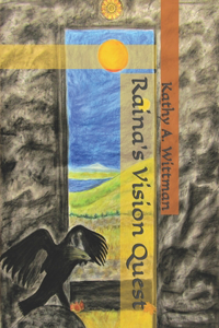 Raina's Vision Quest