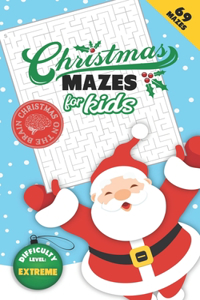 Christmas Mazes for Kids 69 Mazes Difficulty Level Extreme