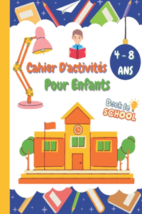 Cahier D'activités Pour Enfants 4 - 8 Ans