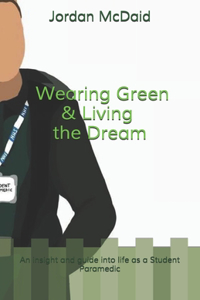 Wearing Green and Living the Dream
