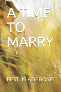 A Time to Marry