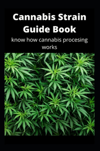 Cannabis Strain Guide Book