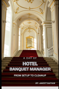 Day of Hotel Banquet Manager