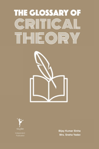 Glossary of Critical Theory