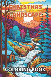 Christmas Landscape Coloring Book for Adult
