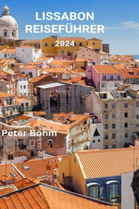 Lissabon Reiseführer 2024