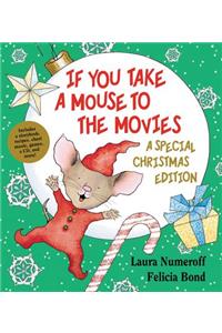 If You Take a Mouse to the Movies: A Special Christmas Edition