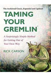 Taming Your Gremlin