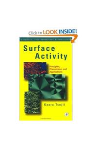 Surface Activity: Principles, Phenomena and Applications (Polymers, Interfaces and Biomaterials)