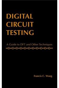 Digital Circuit Testing