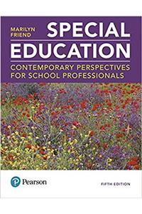 Special Education: Contemporary Perspectives for School Professionals (Whats New in Special Education)