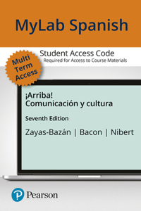 Standalone Mylab Spanish with Pearson Etext for ¡Arriba!