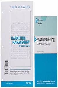 Marketing Management, Student Value Edition + 2019 Mylab Marketing with Pearson Etext -- Access Card Package