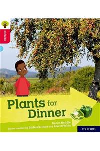 Oxford Reading Tree Explore with Biff, Chip and Kipper: Oxford Level 4: Plants for Dinner