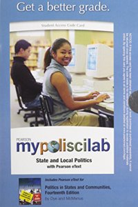 MyPoliSciLab with Pearson eText -- Standalone Access Card -- for Politics in States and Communities