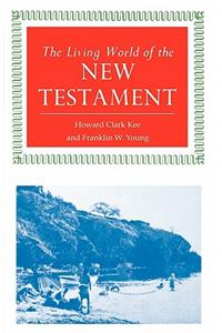 The Living World of the New Testament