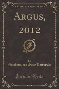 Argus, 2012 (Classic Reprint)