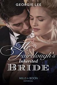 Mr Fairclough's Inherited Bride