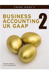 Business Accounting UK GAAP Volume 2