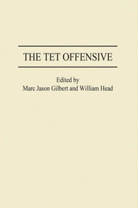 The Tet Offensive