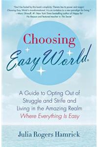 Choosing Easy World